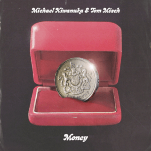 Listen to "Money" by Michael Kiwanuka and Tom Misch