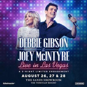 Debbie Gibson and Joey McIntyre Live From Las Vegas