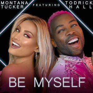 LISTEN - Montana Tucker 'Be Myself'